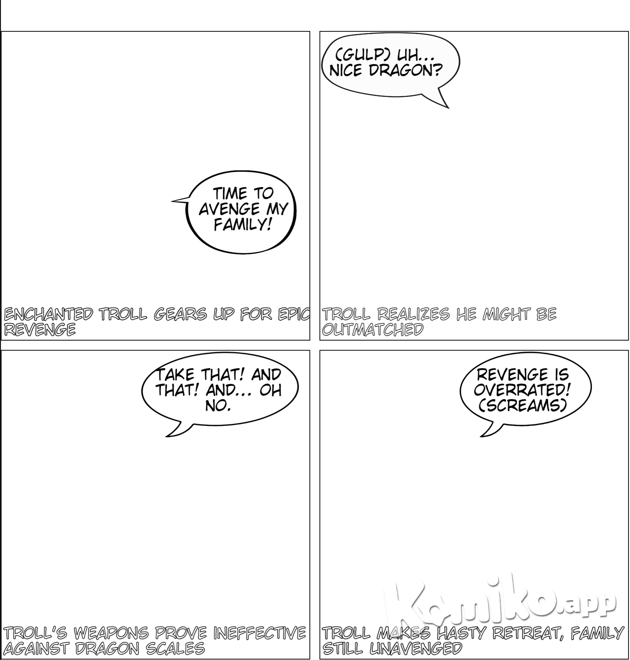 the game is called the troll fist is take place black there is a dragon there is an enchanted troll and enormous yellow dragon troll and the dragon is the antagoms ax ,sword ,shield ,khife ,magic wand defeat the drago because he wants to revenge the death of his entire family  