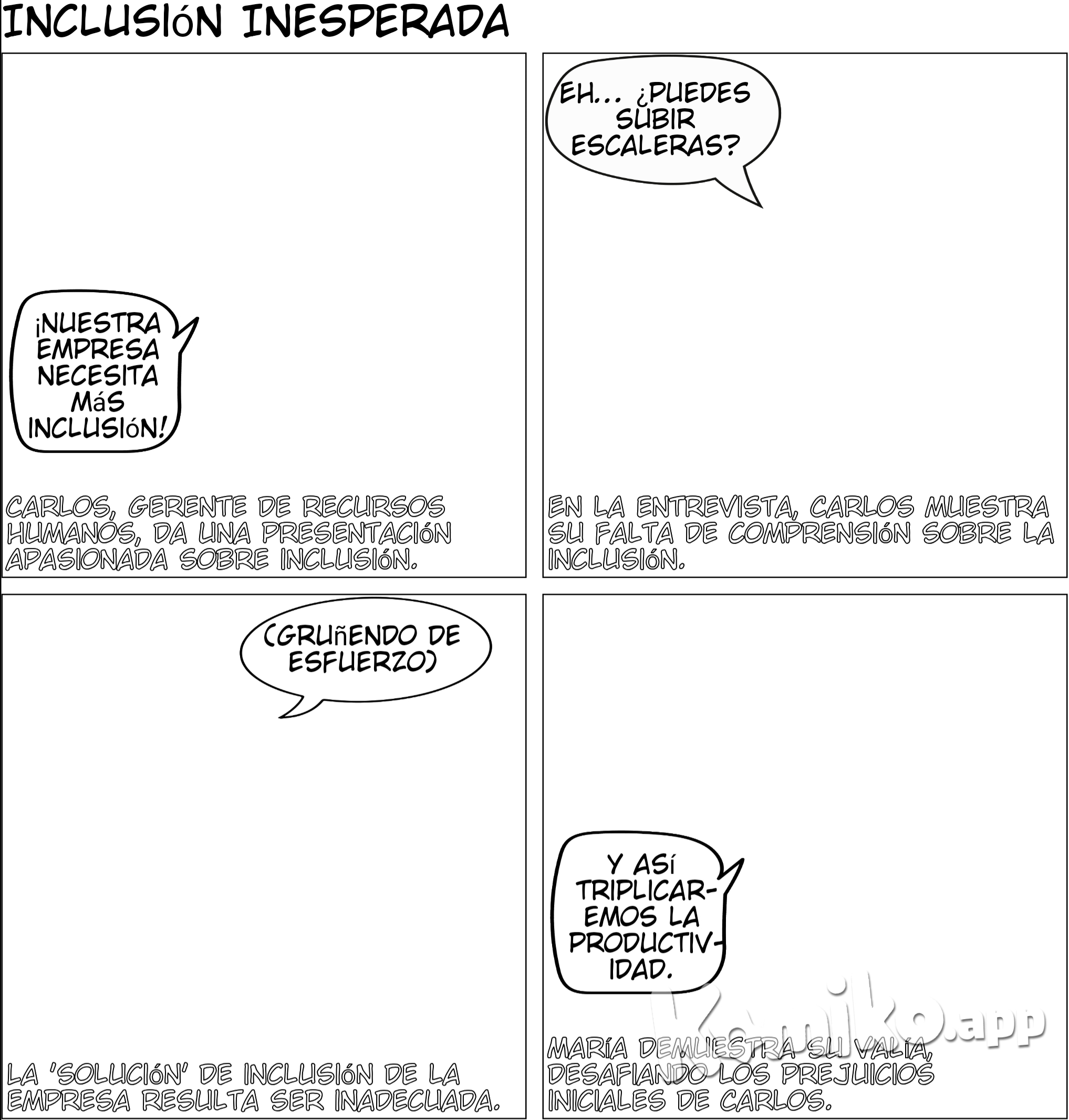 Has un comic de4-6 viñetas que hable sobre la inclusión 