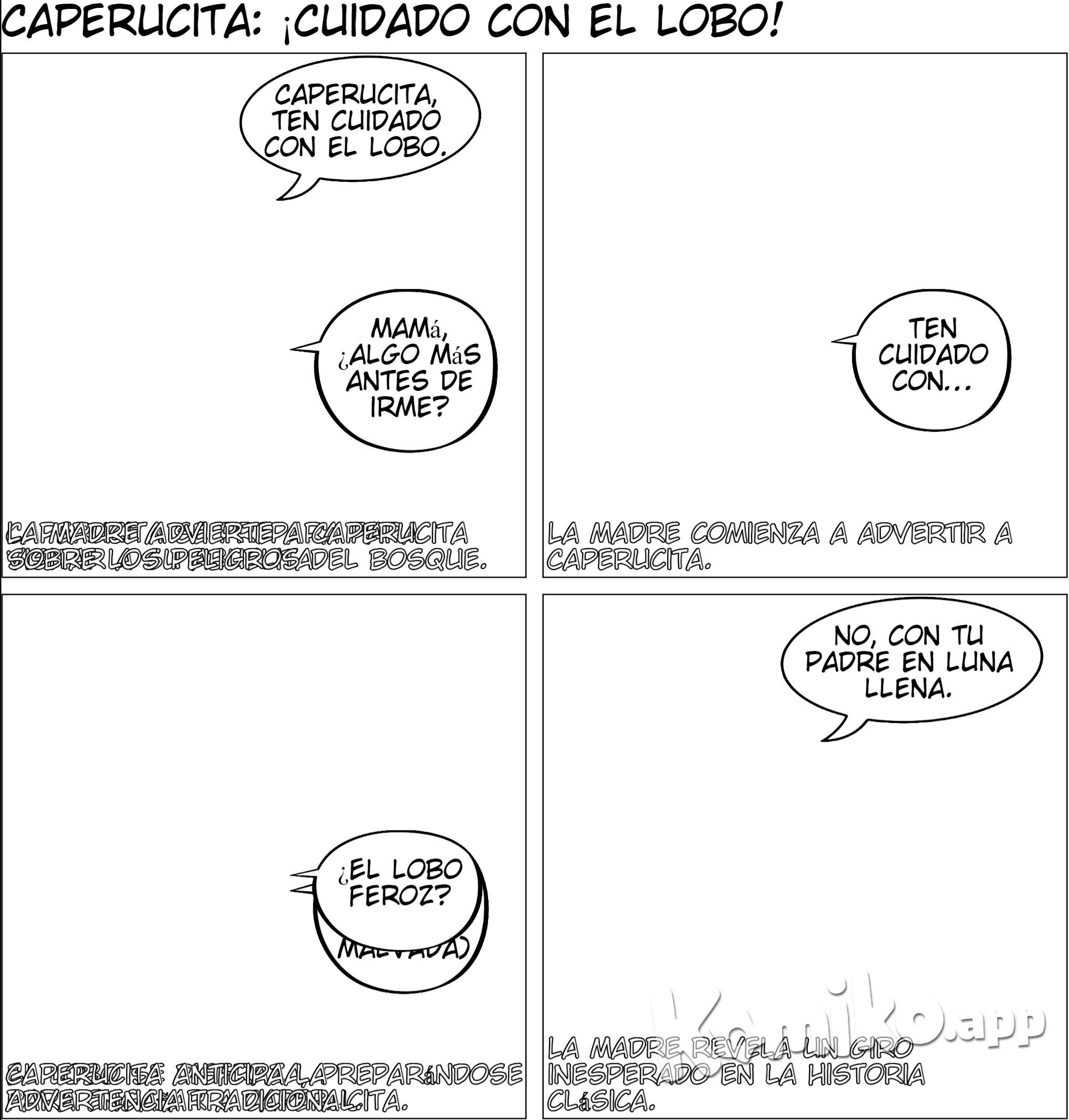  Caperucita habla con su madre, quien le recuerda que debe tener cuidado.