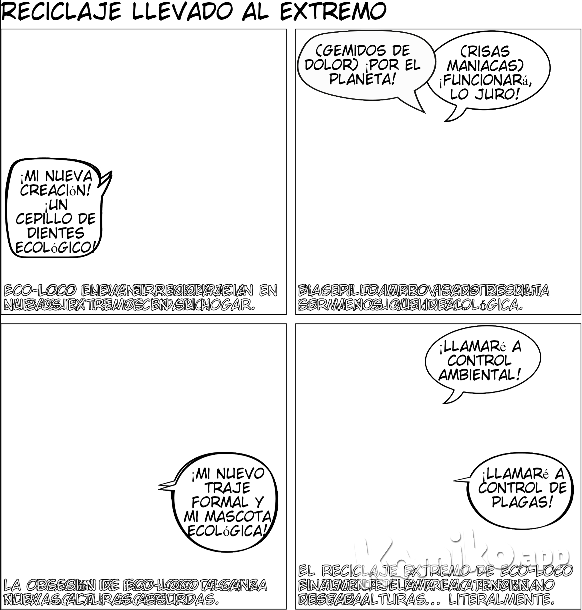 reciclaje extremo