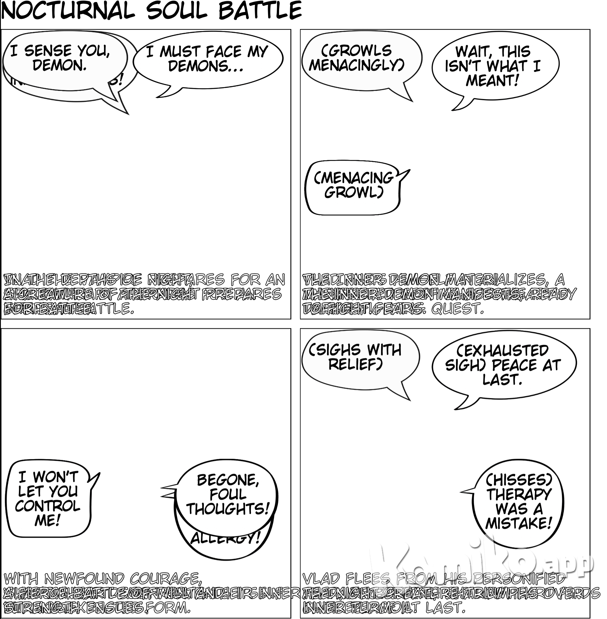 a creature of the night is fighting against your inner demons